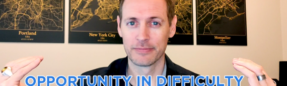 Opportunity in Difficulty