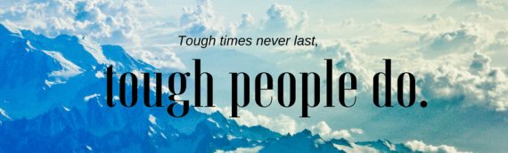 Tough People Last