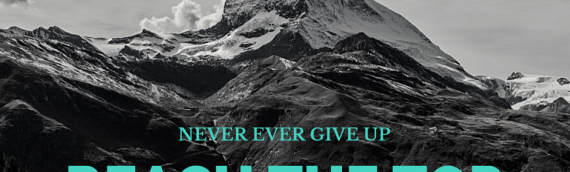 Never Ever Give Up…….